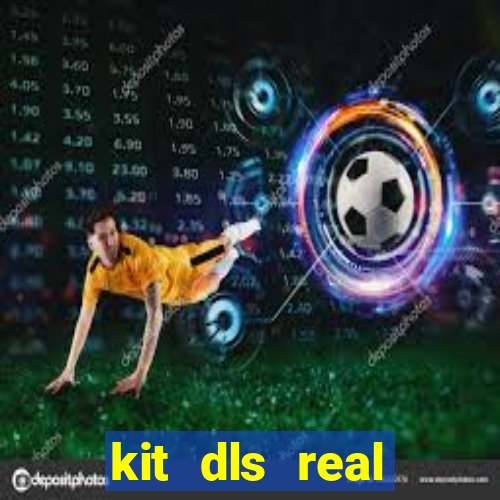 kit dls real madrid 2018